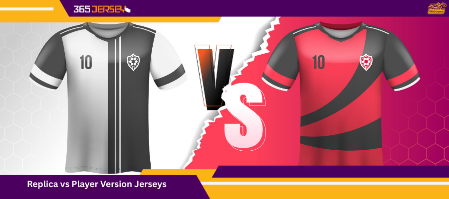 Replica vs Player Version Jerseys